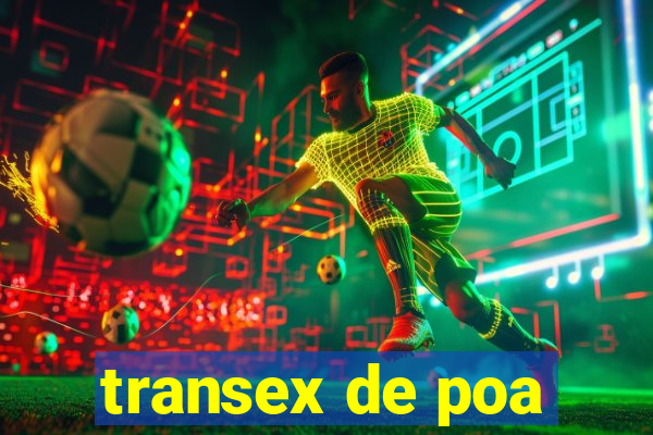 transex de poa